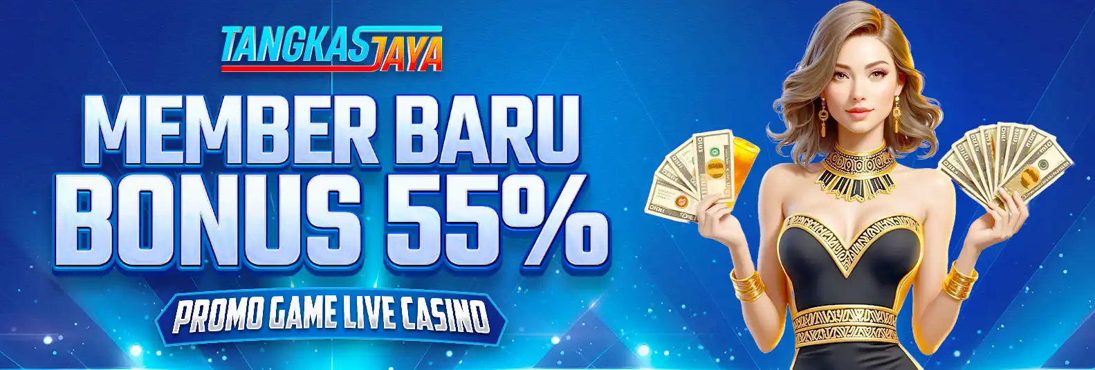BONUS MEMBER BARU 55% LIVE CASINO